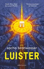 Luister 9789026371097 Sacha Bronwasser, Boeken, Romans, Verzenden, Gelezen, Sacha Bronwasser