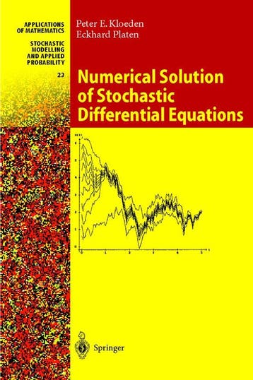 Numerical Solution of Stochastic Differential Equations, Verzenden, Zo goed als nieuw, Peter E. Kloeden