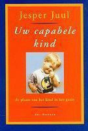 UW CAPABELE KIND - Jesper Juul 9789061004400, Boeken, Verzenden, Zo goed als nieuw, Jesper Juul