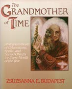 The Grandmother of Time - Zsuzsanna E. Budapest - 9780062501, Verzenden, Nieuw