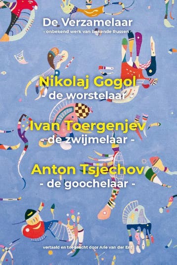 De Verzamelaar: Nikolaj Gogol, Ivan Toergenjev, Anton Tsjech, Ophalen of Verzenden, Nieuw, Nikolaj Gogol-Ivan Toergenjev-Anton Tsjechov