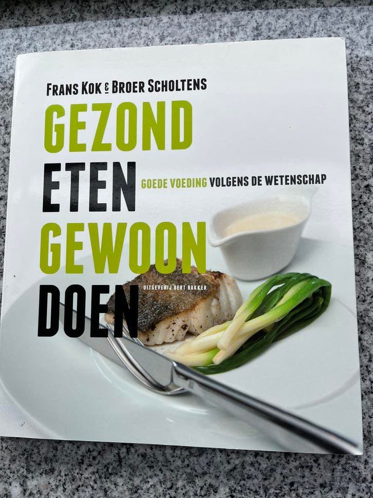 Gezond eten gewoon doen, Boeken, Gezondheid, Dieet en Voeding, Dieet en Voeding, Gelezen, Verzenden