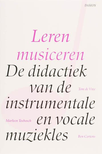 Leren musiceren - T. de Vree 9789055737864, Verzenden, Zo goed als nieuw, T. de Vree