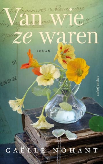 Van Wie Ze Waren | Gaëlle Nohant | Nieuw, Ophalen of Verzenden, Nieuw, Gaëlle Nohant
