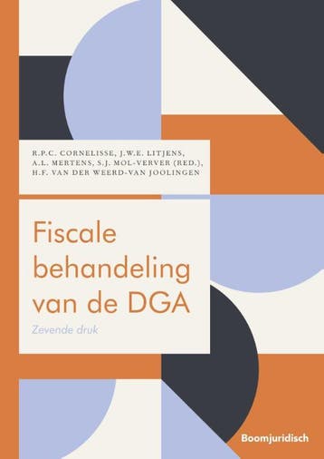 Fiscale behandeling van de DGA 9789462127111, Boeken, Verzenden, Zo goed als nieuw