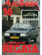 ALLES OVER DE FIAT REGATA, AUTOTHEEK 16, Nieuw, Author