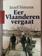 Eer Vlaanderen vergaat 9789028926172 J. Simons, Verzenden, Gelezen, J. Simons