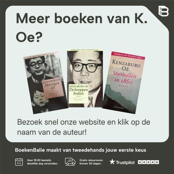 Het eigen lot / Meulenhoff editie / 1684 9789029056755 K. Oe, Verzenden, Zo goed als nieuw, K. Oe