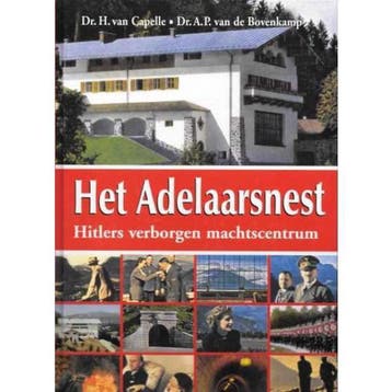 Het Adelaarsnest - H. van Capelle 9789460970160, Verzenden, Zo goed als nieuw, H. van Capelle