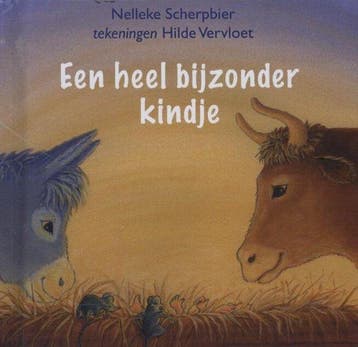 HEEL BIJZONDER KINDJE, EEN - Scherpbier, Verzenden, Gelezen