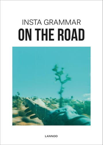 Insta Grammar On The Road - Irene Schampaert 9789401454391, Verzenden, Zo goed als nieuw, Irene Schampaert