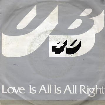 vinyl single 7 inch - UB40 - Love Is All Is All Right, Verzenden, Zo goed als nieuw, 7 inch, Pop