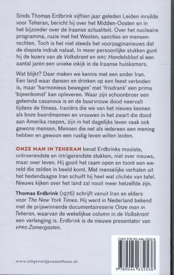 Onze man in Teheran 9789044632538 Thomas Erdbrink, Verzenden, Gelezen, Thomas Erdbrink