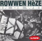 cd - Rowwen HÃ¨ze - In De Wei (Live), Verzenden, Zo goed als nieuw