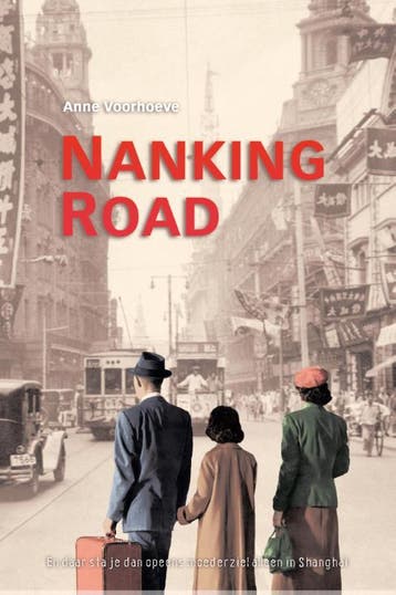 Nanking road - Anne Charlotte Voorhoeve 9789026614255, Verzenden, Gelezen, Anne Charlotte Voorhoeve