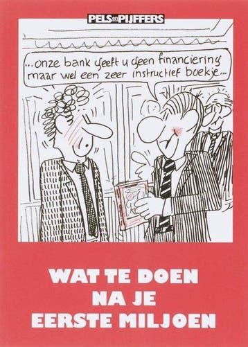 Wat Te Doen Na Je Eerste Miljoen - Pels, Verzenden, Gelezen