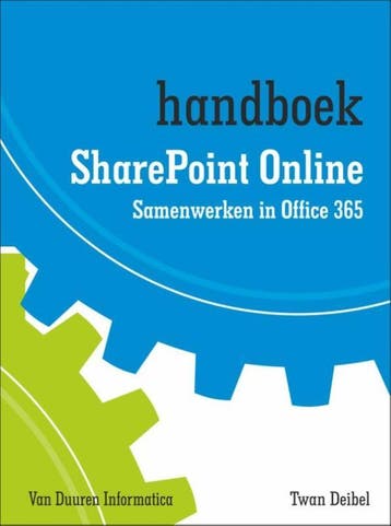 Handboek SharePoint Online 9789059409255 Twan Deibel, Verzenden, Gelezen, Twan Deibel