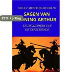 SAGEN VAN KONING ARTHUR 9789464482980 Nelly Montijn-de Fouw, Verzenden, Gelezen, Nelly Montijn-de Fouw