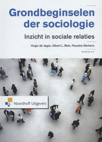 Grondbeginselen der sociologie 9789001834463, Boeken, Studieboeken en Cursussen, Verzenden, Zo goed als nieuw