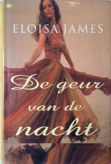 De geur van de nacht. - Eloisa James. - Eloisa James., Boeken, Verzenden, Zo goed als nieuw, Eloisa James.