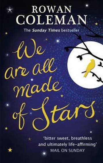 We Are All Made Of Stars - Rowan Coleman 9780091953126, Verzenden, Zo goed als nieuw, Rowan Coleman