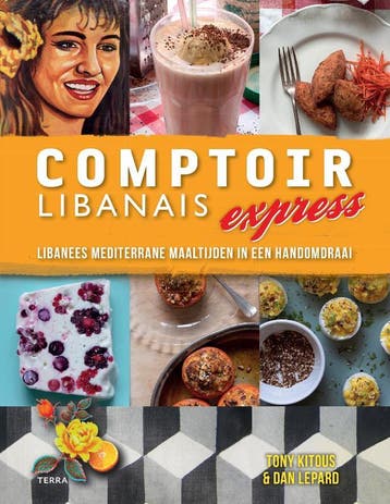 Comptoir Libanais Express - Tony Kitous 9789089896766, Verzenden, Zo goed als nieuw, Tony Kitous