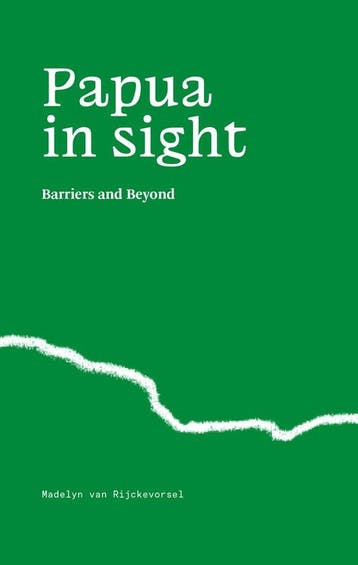 9789465266725 Papua in Sight Madelyn Van Rijckevorsel, Boeken, Verzenden, Nieuw, Madelyn Van Rijckevorsel
