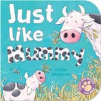 Just Like Mummy 9781845064839 Cecilia Johansson, Verzenden, Gelezen, Cecilia Johansson