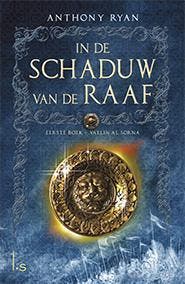 Vaelin al sorna / In de Schaduw van de Raaf / 1 - Anthony, Boeken, Verzenden, Gelezen, Anthony Ryan