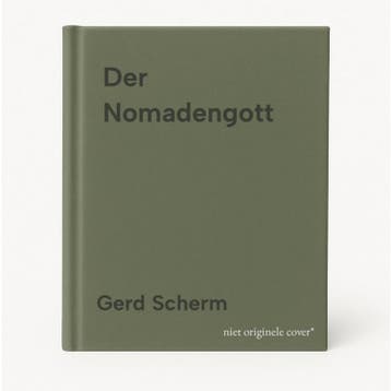 Der Nomadengott - Gerd Scherm 9783957650429, Verzenden, Zo goed als nieuw, Gerd Scherm