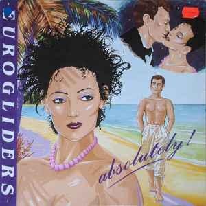 LP gebruikt - Eurogliders - Absolutely! (Netherlands, 1985), Verzenden, Zo goed als nieuw, Overige formaten