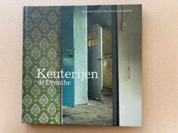 Monumenten in Drenthe - De Keuterboerderijtjes - NIEUW, Verzenden, Zo goed als nieuw