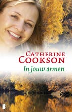 In jouw armen 9789022567388 Catherine Cookson, Boeken, Romans, Verzenden, Gelezen, Catherine Cookson