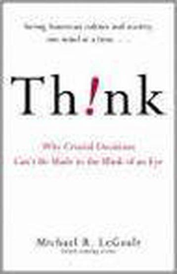 Think - Michael R. Legault 9781416523789, Verzenden, Zo goed als nieuw, Michael R. Legault