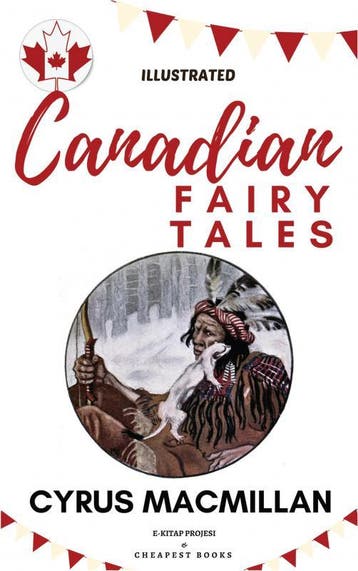 Canadian Fairy Tales | Cyrus Macmillan | Nieuw, Ophalen of Verzenden, Nieuw, Cyrus Macmillan