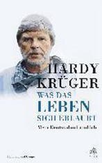 Was das Leben sich erlaubt 9783455503975 Hardy KrÜGer, Verzenden, Gelezen, Hardy KrÜGer