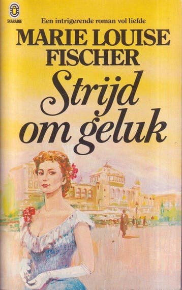 Stryd om het geluk - Fischer, Verzenden, Gelezen