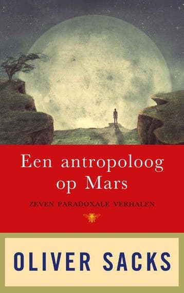 9789023496717 Een antropoloog op Mars Oliver Sacks, Verzenden, Nieuw, Oliver Sacks