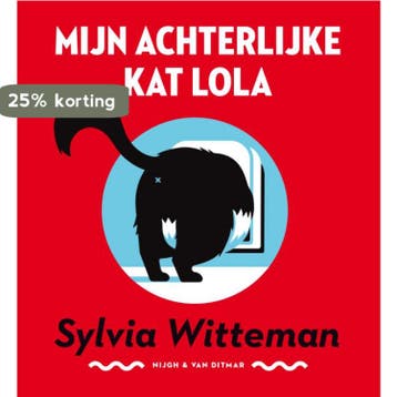 Mijn achterlijke kat Lola - Sylvia Witteman 9789038801667, Verzenden, Gelezen, Sylvia Witteman