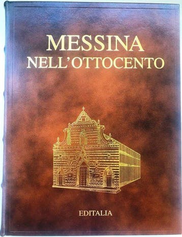 Sveva Avveduto - Messina nellOttocento - 1998