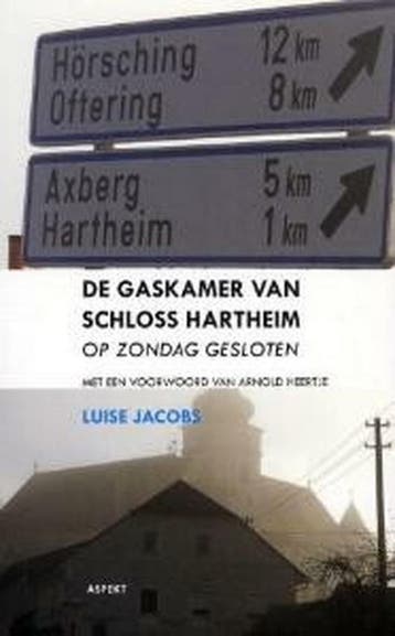 De gaskamer van Schloss Hartheim - Luise Jacobs, Boeken, Verzenden, Zo goed als nieuw, Luise Jacobs