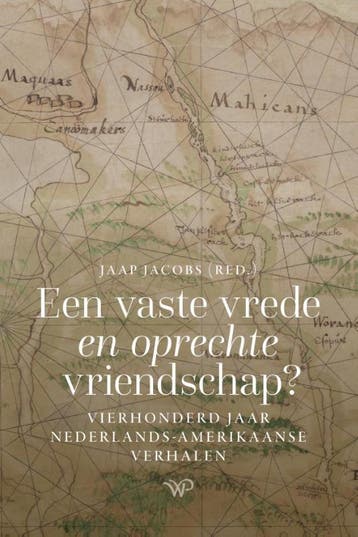 Een vaste vrede en oprechte vriendschap? 9789464564273, Boeken, Verzenden, Zo goed als nieuw