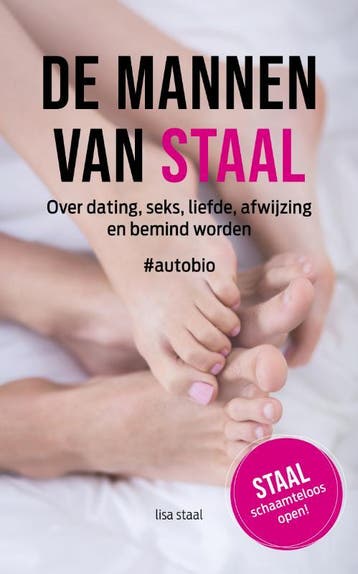 De mannen van Staal - Lisa Staal 9789080703155, Boeken, Verzenden, Zo goed als nieuw, Lisa Staal