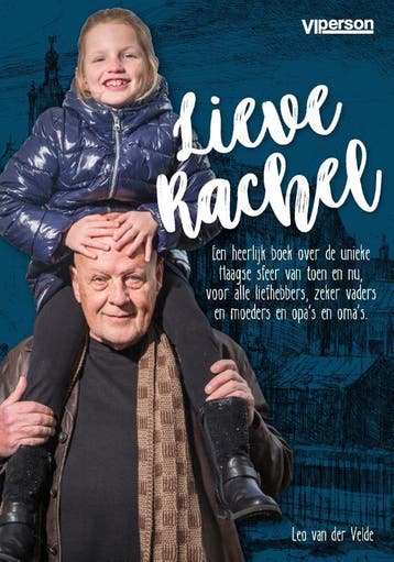 Lieve Rachel - Leo van der Velde 9789082495133, Verzenden, Zo goed als nieuw, Leo van der Velde