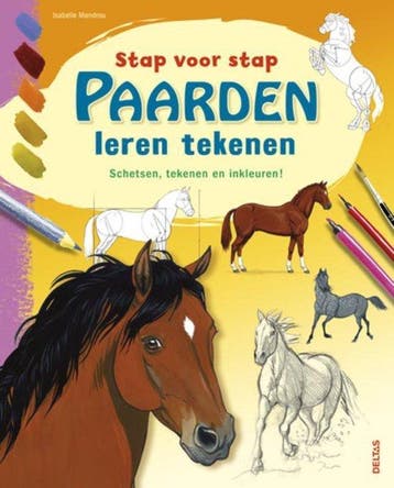 Boek Stap voor stap paarden leren tekenen 9789044732269, Verzenden, Zo goed als nieuw
