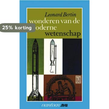 Wonderen van de moderne wetenschap / Vantoen.nu - L. Bertin, Verzenden, Gelezen, L. Bertin
