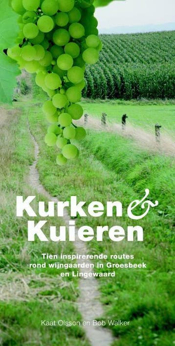 Kurken en Kuieren / Regio-Boek - Kaat Olsson 9789087880965, Verzenden, Gelezen, Kaat Olsson