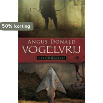 Vogelvrij / Sherwood / 1 - Angus Donald 9789024531622, Verzenden, Gelezen, Angus Donald