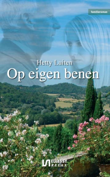 Op eigen benen / Ellessy relax - Hetty Luiten 9789086600946, Verzenden, Gelezen, Hetty Luiten