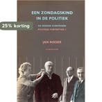 Een zondagskind in de politiek en andere christenen Rogier, Verzenden, Gelezen, Rogier